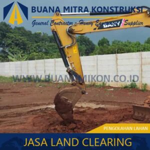 Land clearing; jasa land clearing; kontraktor land clearing; jasa pembukaan lahan;