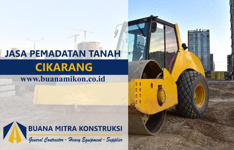 JASA PEMADATAN TANAH PER M2 cikarang; HARGA JASA PEMADATAN TANAH PER M2 cikarang; JASA PEMADATAN TANAH cikarang; PEKERJAAN PERATAAN TANAH cikarang; harga jasa pemadatan tanah cikarang; biaya pemadatan tanah cikarang; harga pemadatan tanah cikarang; Harga Pemadatan Tanah Dengan Alat Berat cikarang