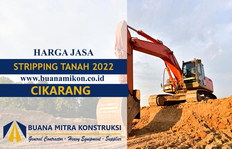 Jasa Stripping Tanah cikarang; Harga Jasa Stripping Tanah cikarang; Harga Stripping Tanah cikarang; Biaya Jasa Stripping Tanah cikarang; Jasa pengupasan Tanah cikarang; 